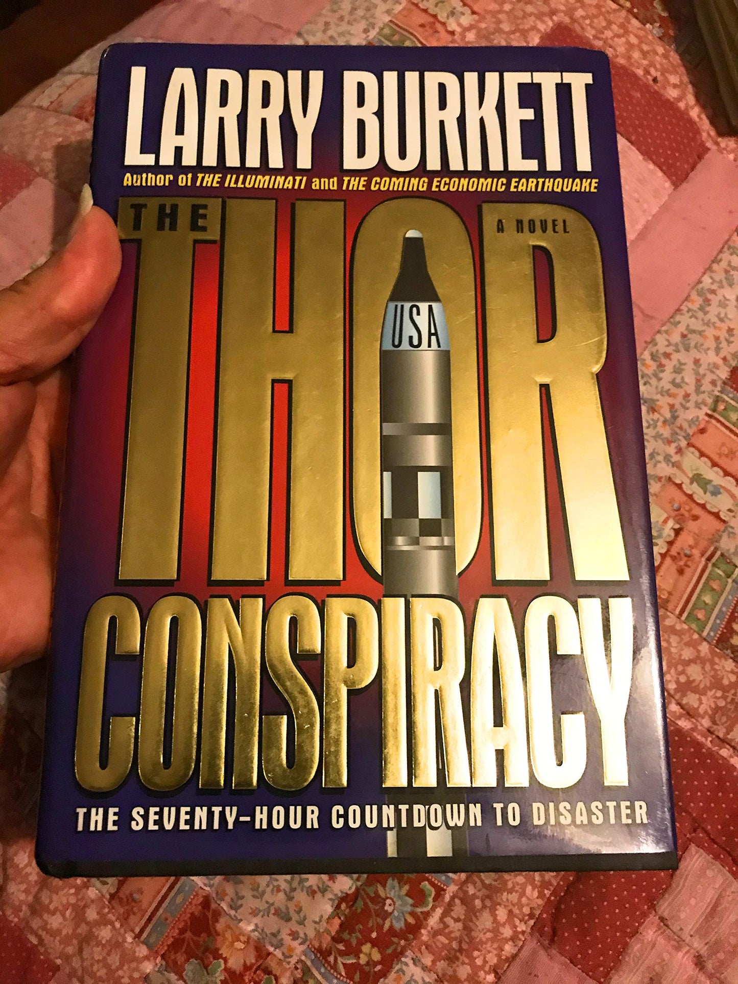 The Thor Conspiracy: The Seventy-Hour Countdown to Disaster