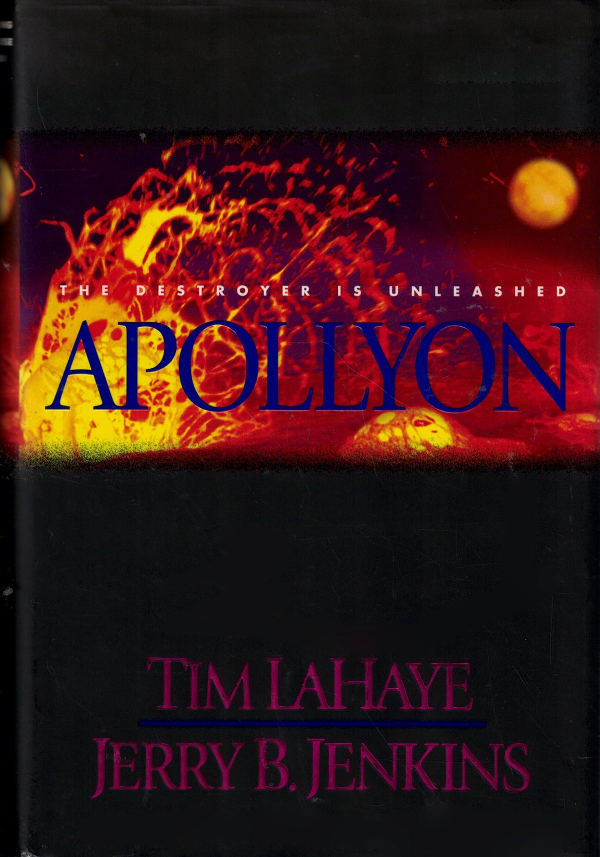 Apollyon: The Destroyer Is Unleashed (Left Behind #5)