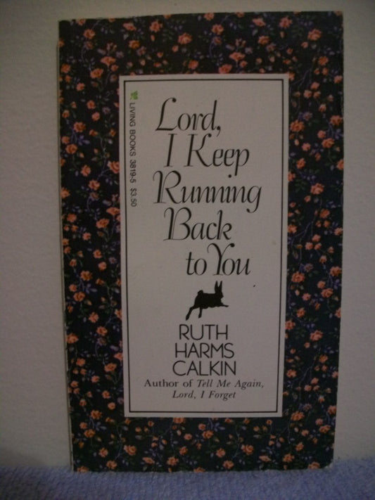 Lord I Keep Running Back