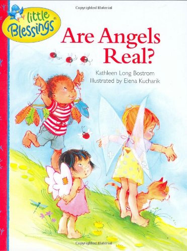 Are Angels Real? (Little Blessings)