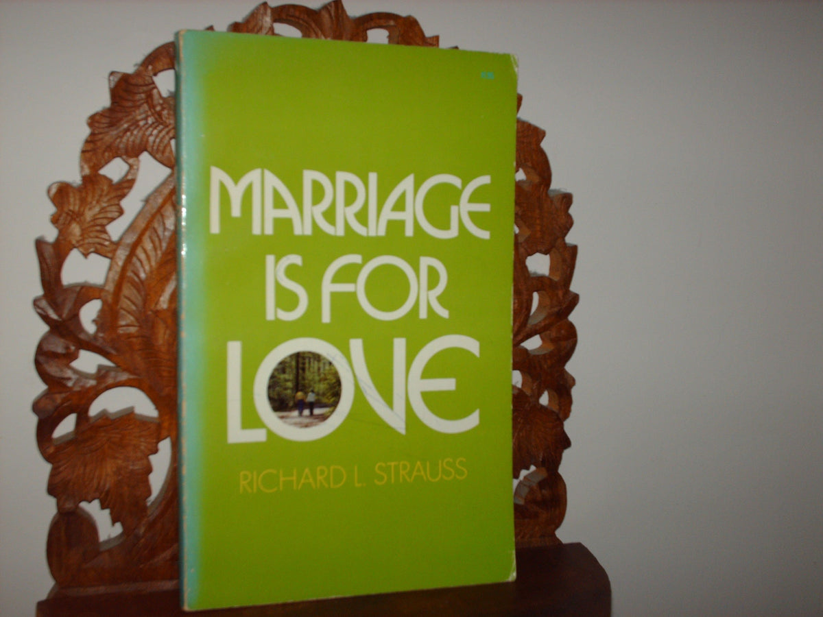 Marriage Is for Love