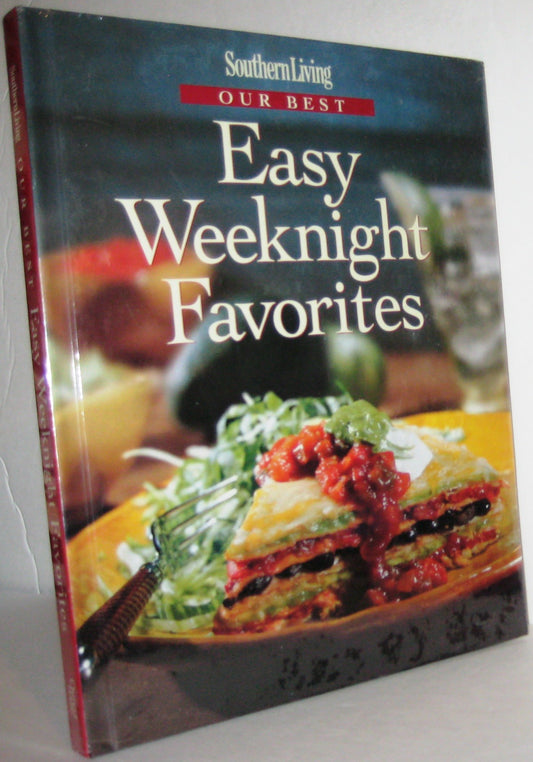 Southern Living Our Best Easy Weeknight Favorites