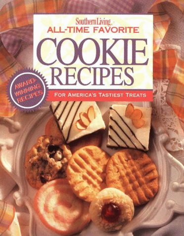 Southern Living All-Time Favorite Cookie Recipes