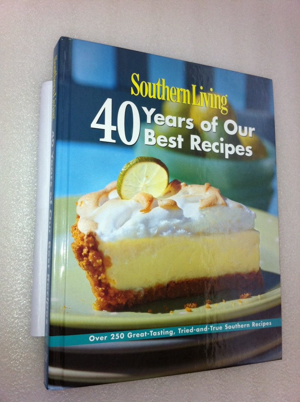 Southern Living: 40 Years of Our Best Recipes: Over 250 Great-Tasting, Tried-and-True Southern Recipes - 4366