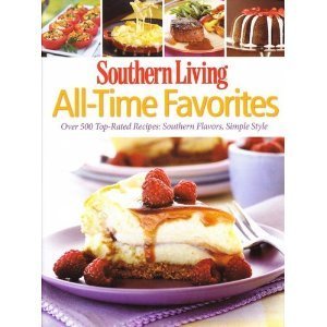 Best of Southern Living All Time Favorites