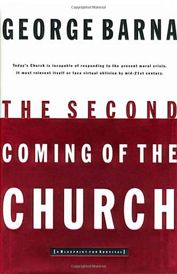 The Second Coming of the Church