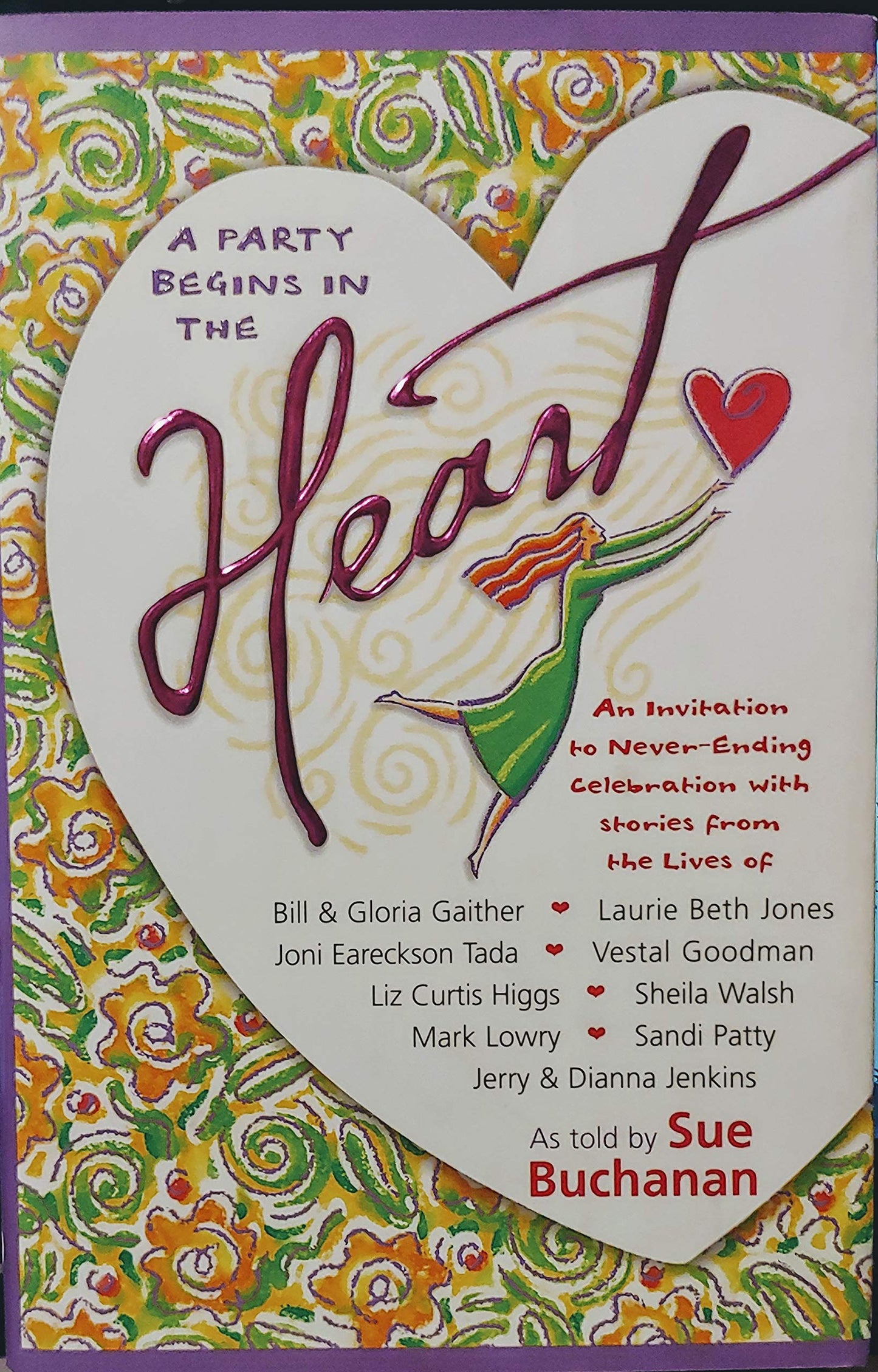 A Party Begins in the Heart