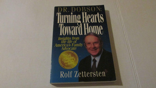 Dr. Dobson: Turning Hearts Toward Home