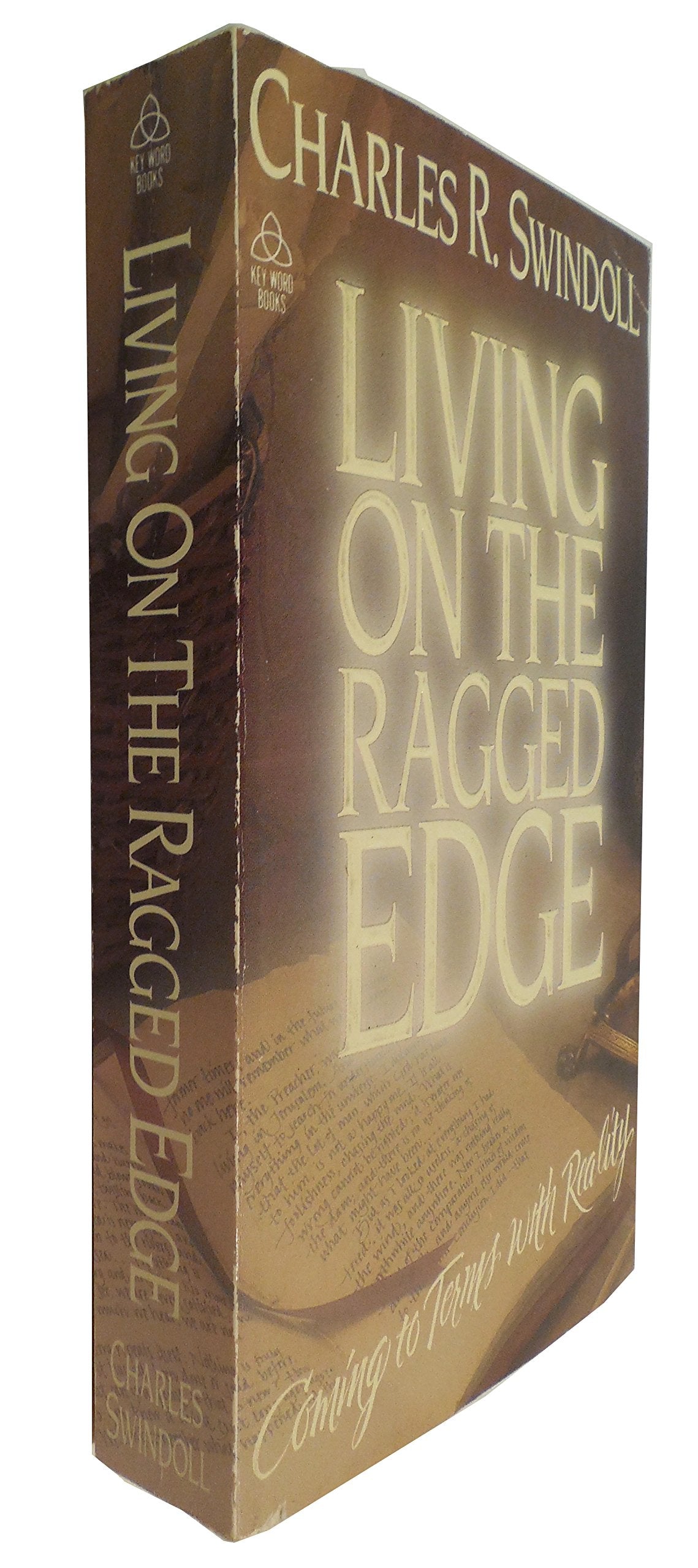 Living on the Ragged Edge: Coming to Terms with Reality