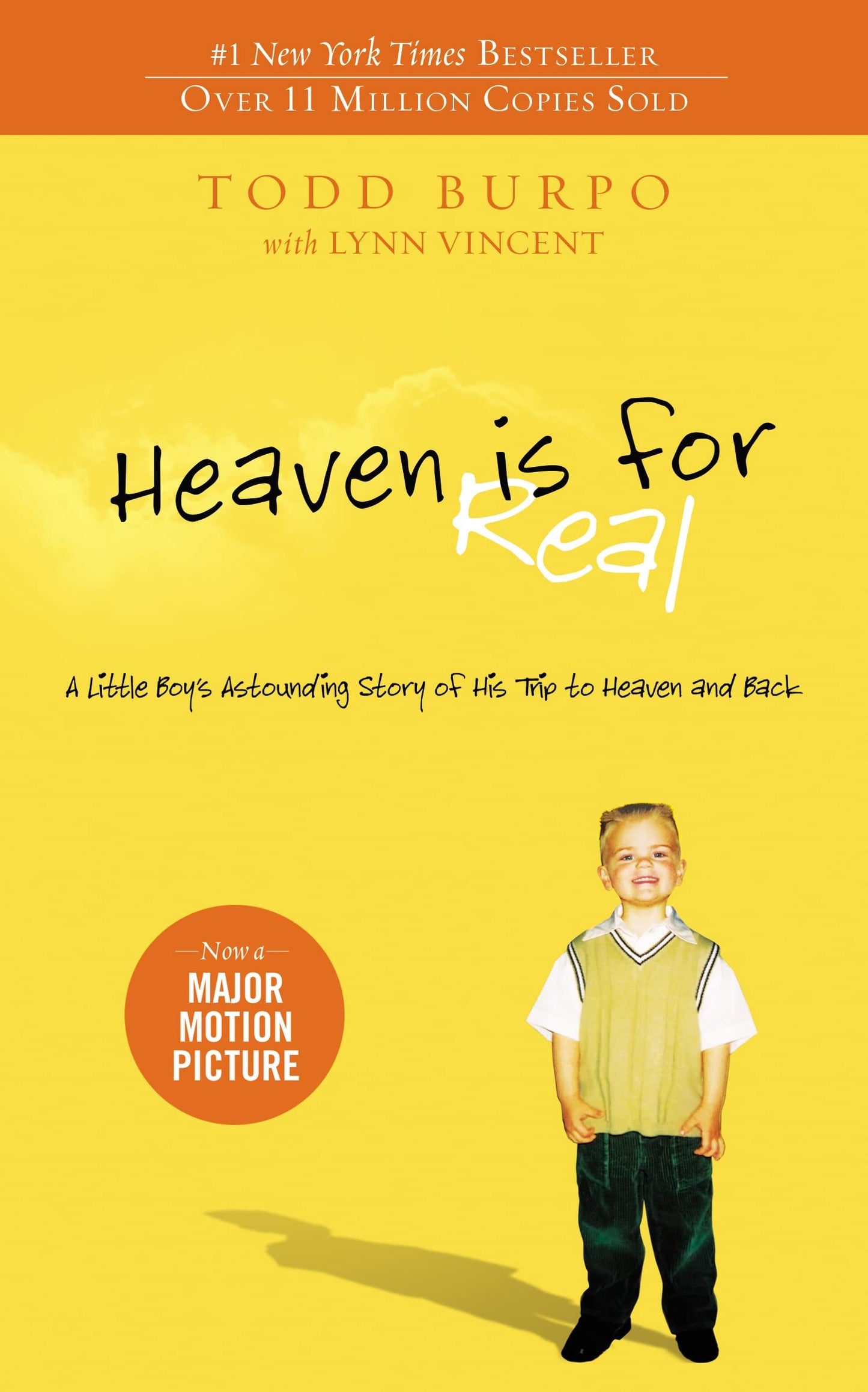 HEAVEN IS FOR REAL: A LITTLE BOY