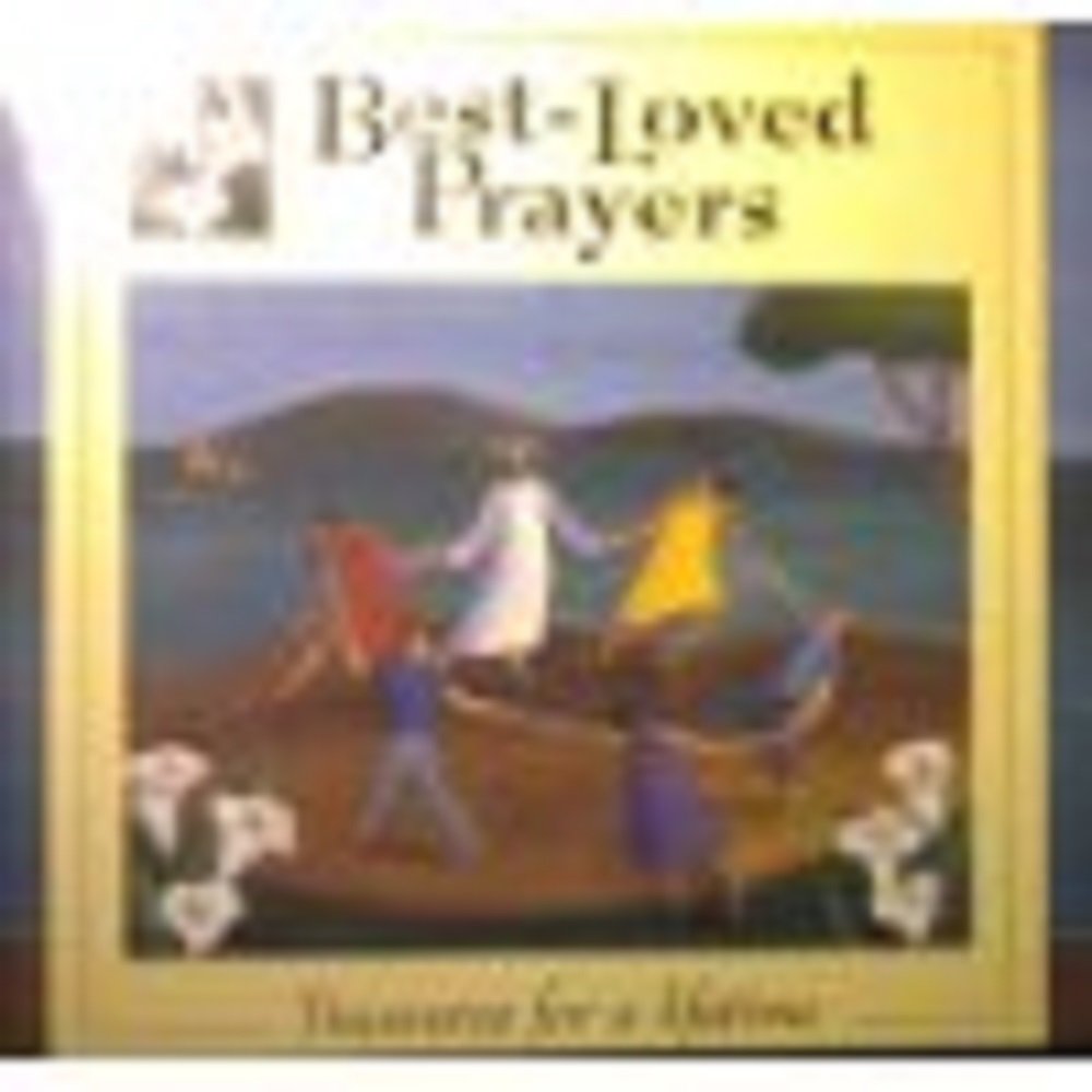 Best-Loved Prayers: Treasures for a Lifetime