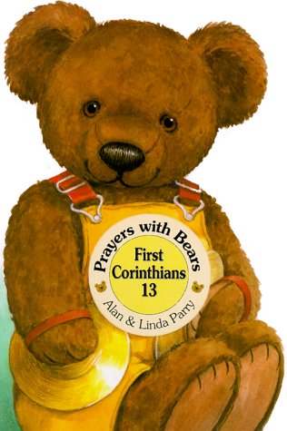 First Corinthians 13 (Prayers With Bears)