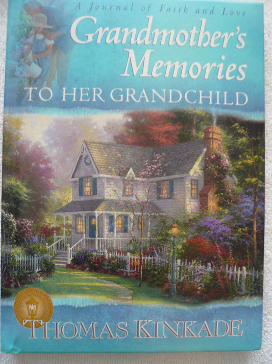 Grandmother's Memories: To Her Grandchild (A Journal of Faith and Love)