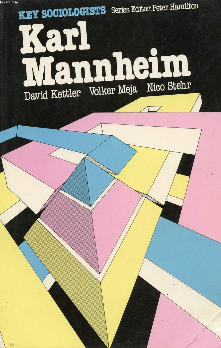 Karl Mannheim (Key sociologists)
