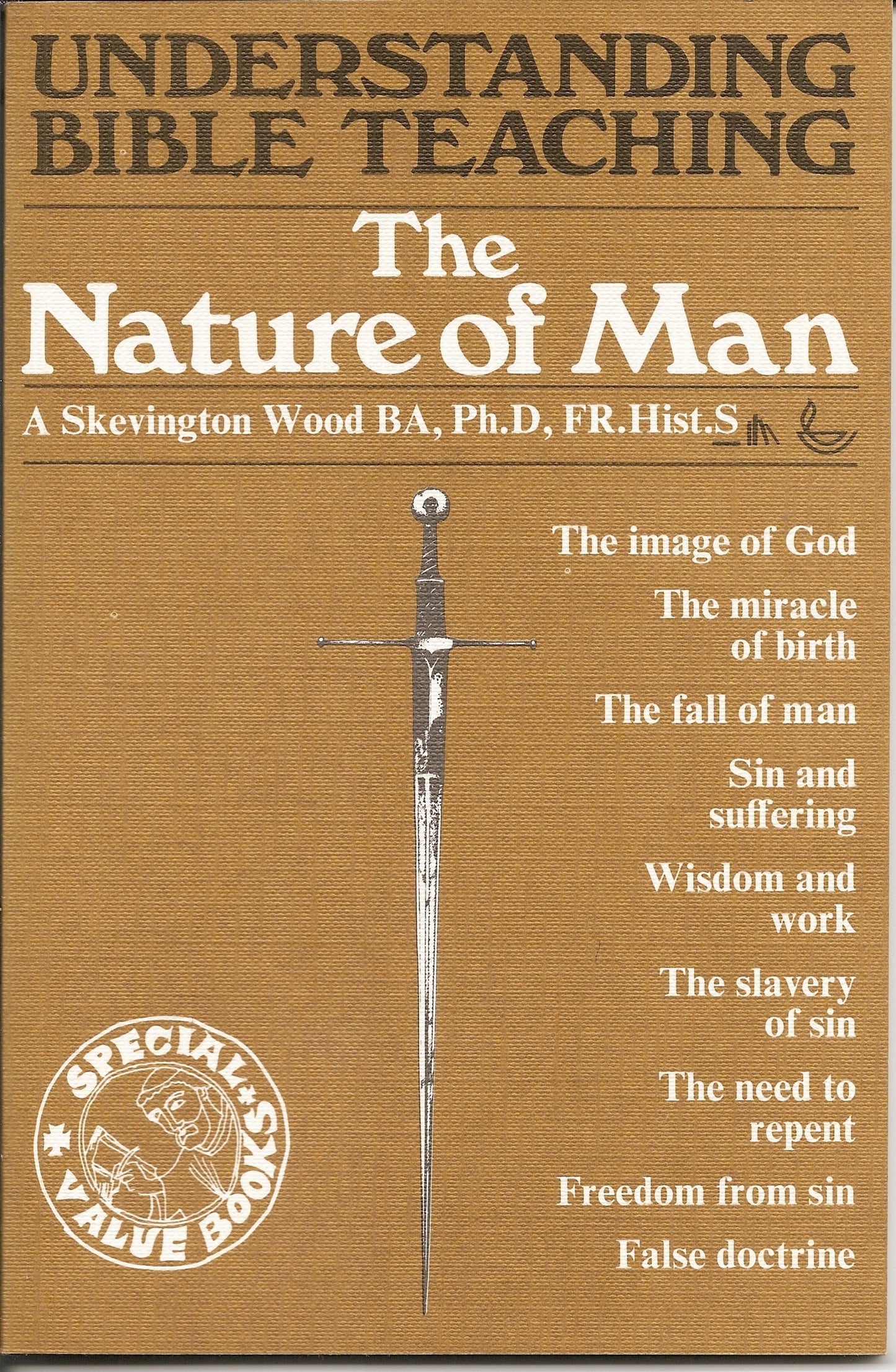 Understanding Bible Teaching: The Nature of Man