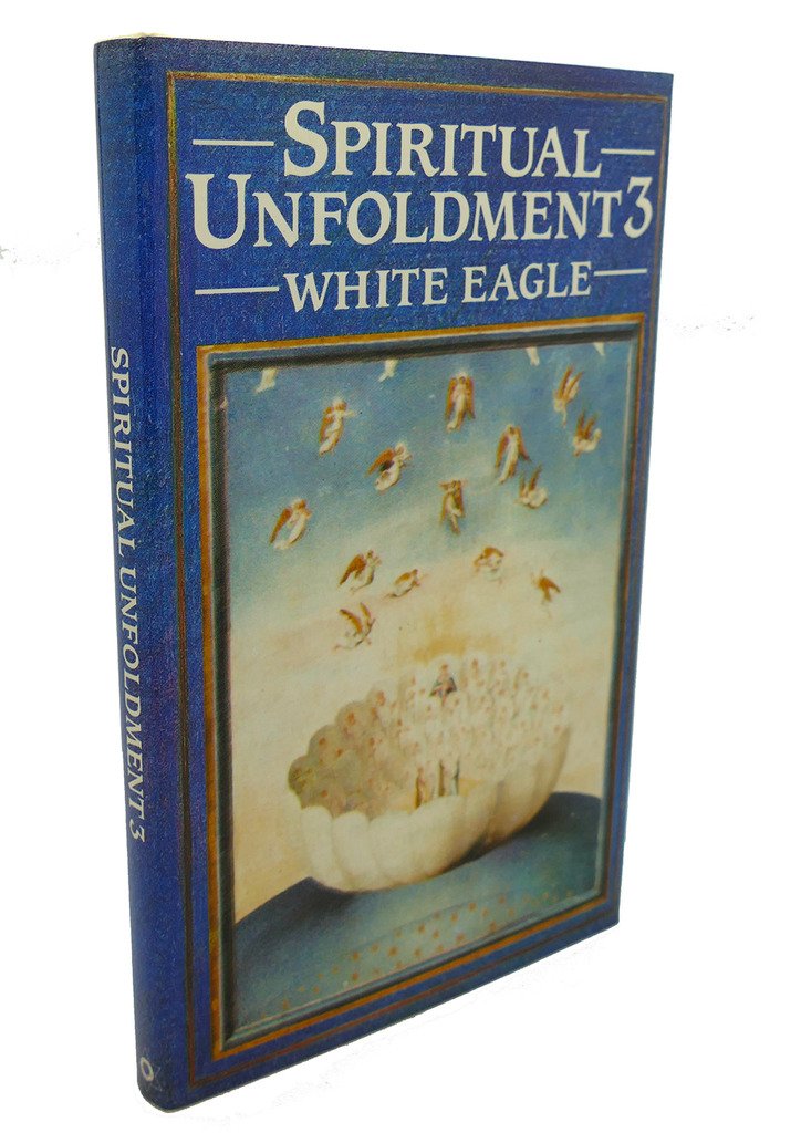 Spiritual Unfoldment 3: The Way to the Inner Mysteries