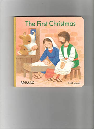 The First Christmas (Christmas Board Books)