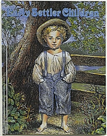 Early Settler Children (Early Settler Life)