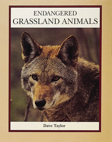 Endangered Grasslands Animals (Endangered Animals Series)