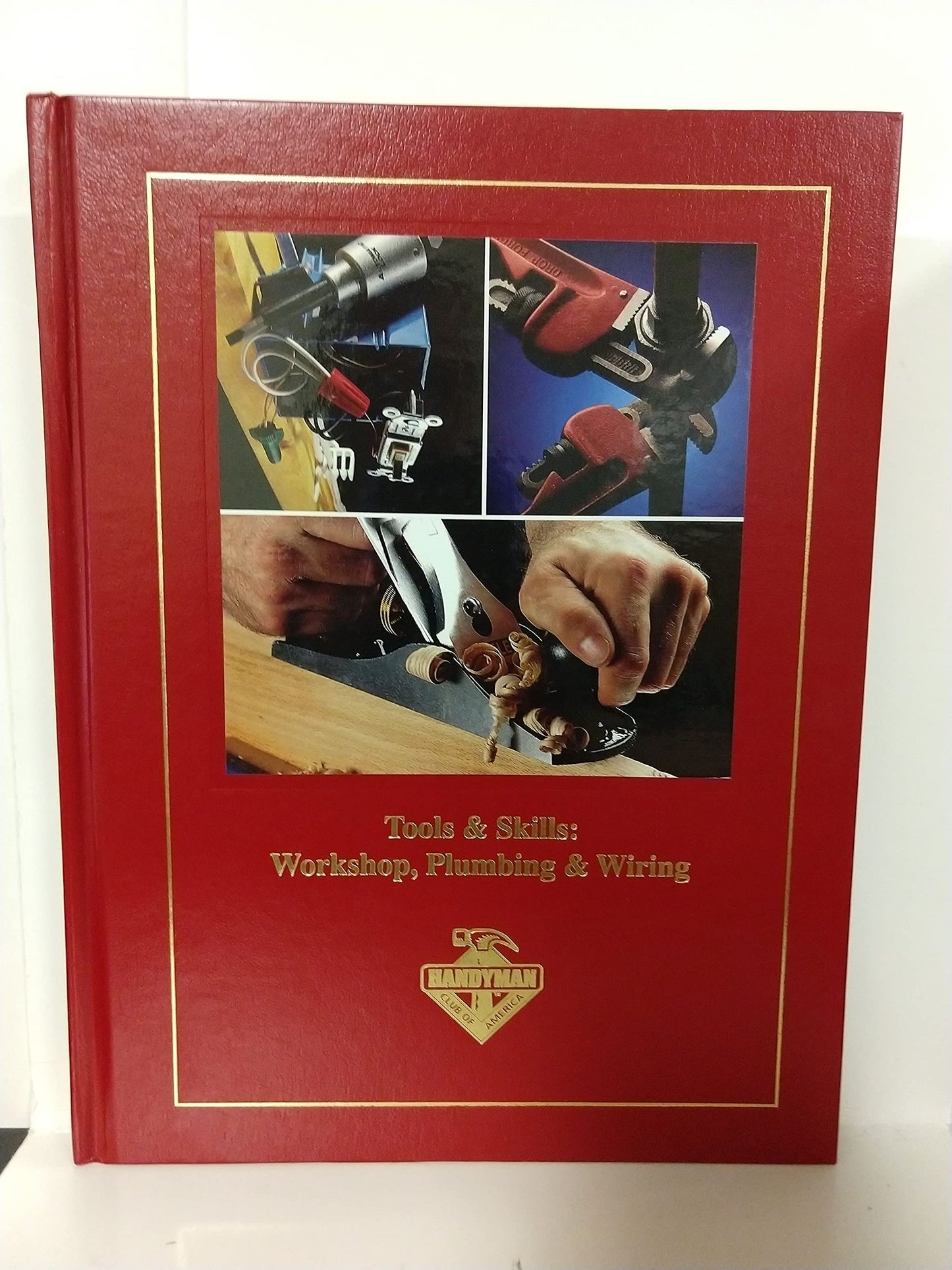 Tools & Skills: Workshop, Plumbing & Wiring