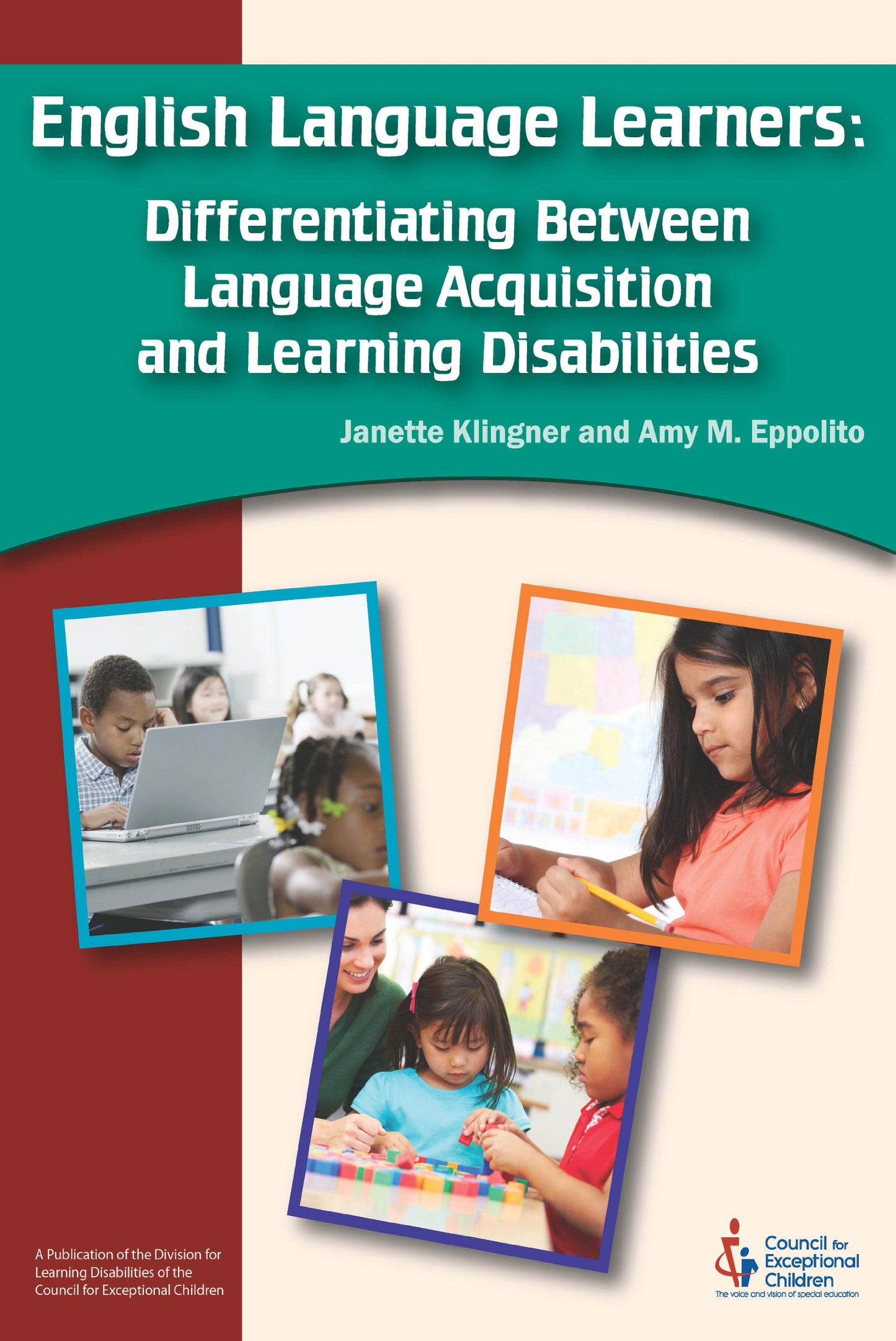 English Language Learners: Differentiating Between Language Acquisition and Learning Disabilities