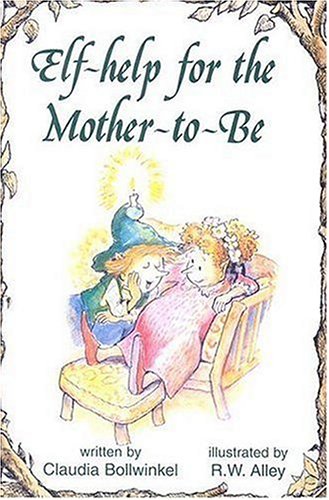 Help for the Mother-To-Be (Elf Self Help)
