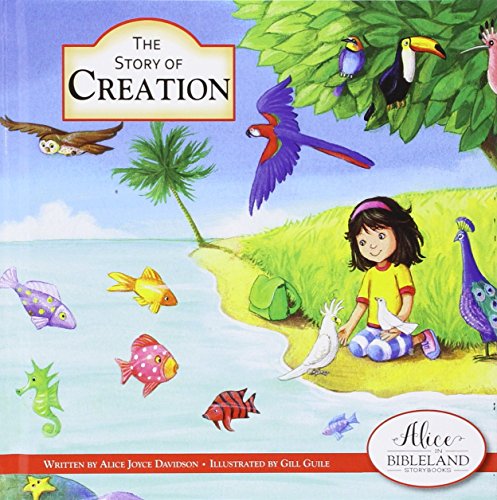 The Story of Creation (Alice in Bibleland Storybooks)