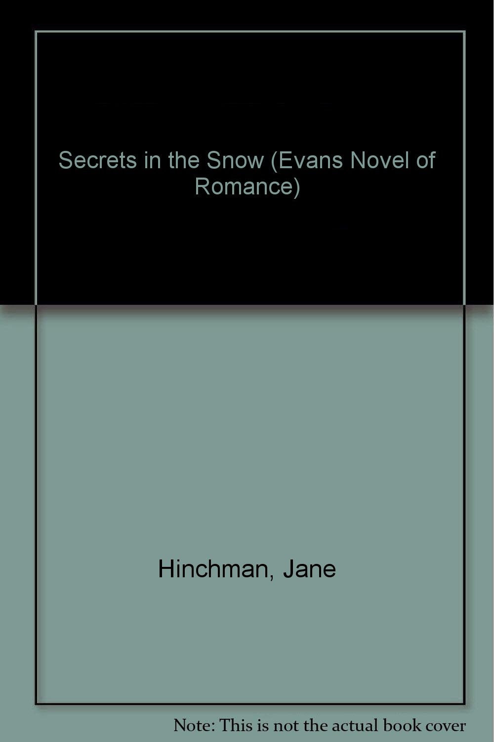 Secrets in the Snow (EVANS NOVEL OF ROMANCE)
