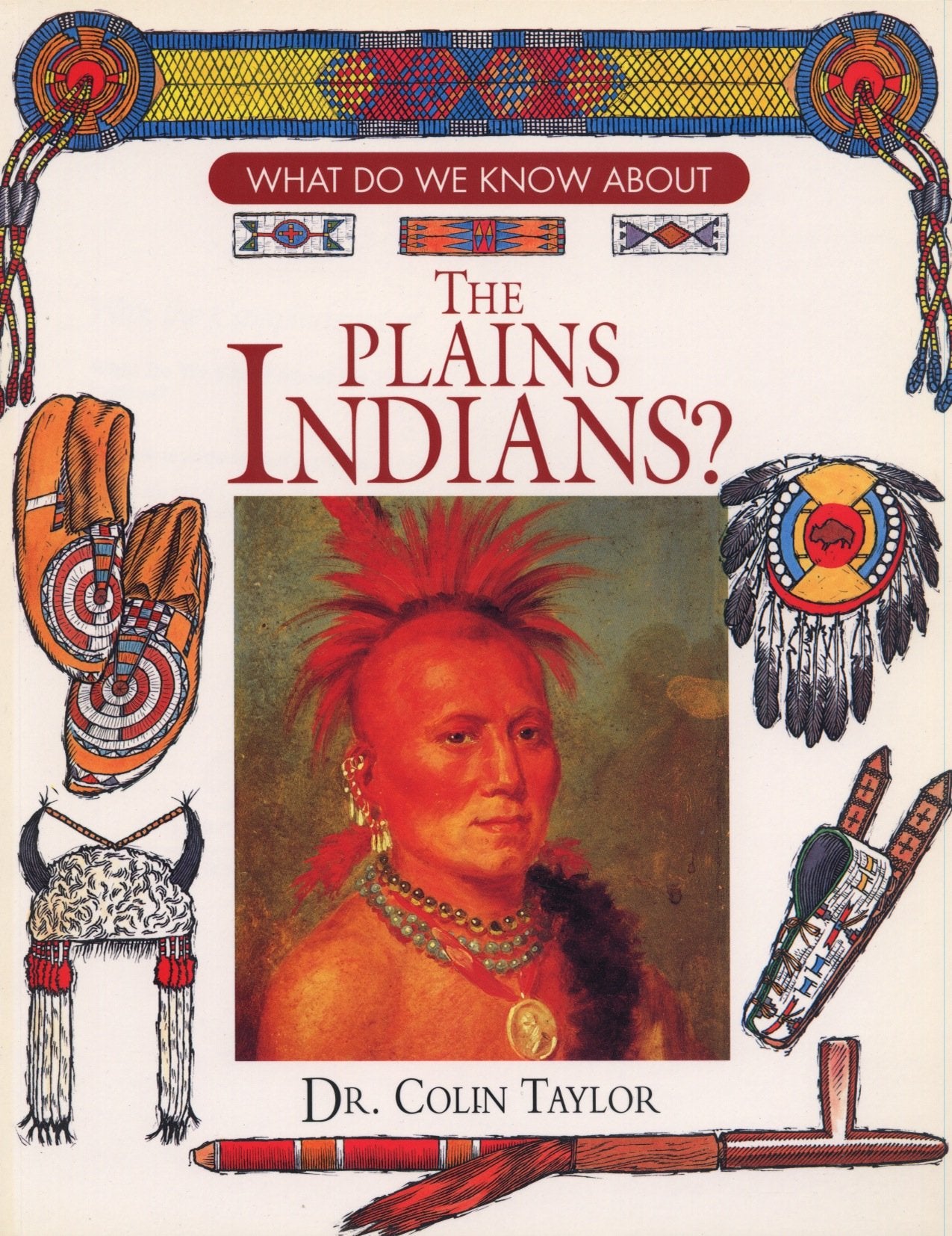 What Do We Know About the Plains Indians?