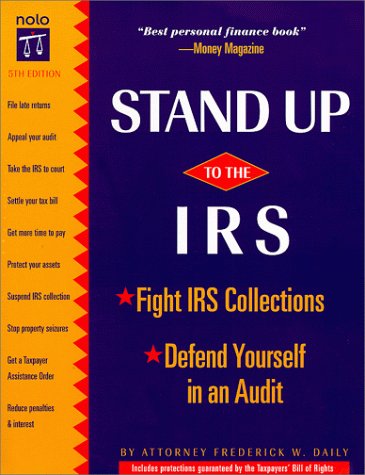 Stand Up to the IRS (5th Ed)