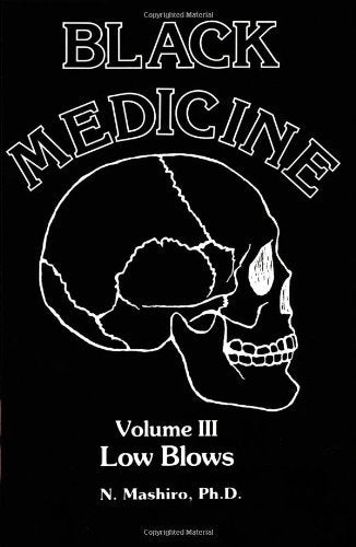 Black Medicine, Vol. III: Low Blows (Black Medicine)
