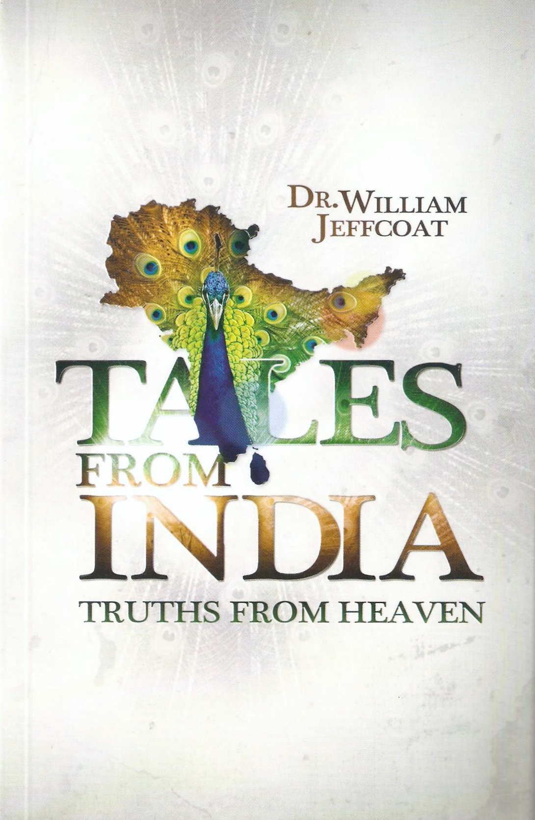 Tales From India Truths From Heaven