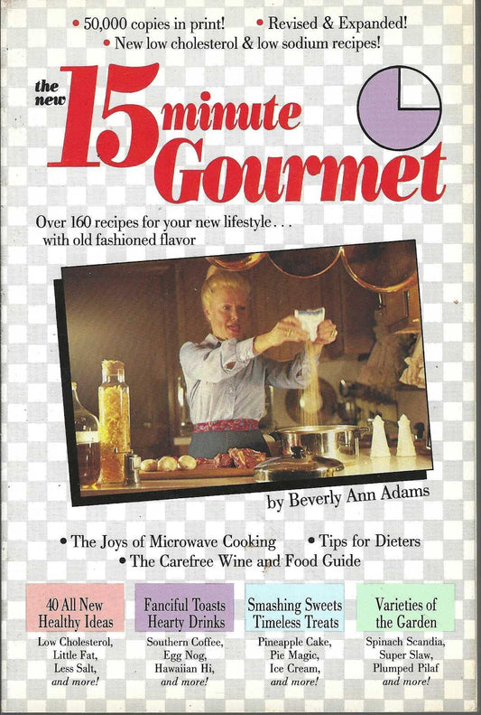 The New 15 Minute Gourmet