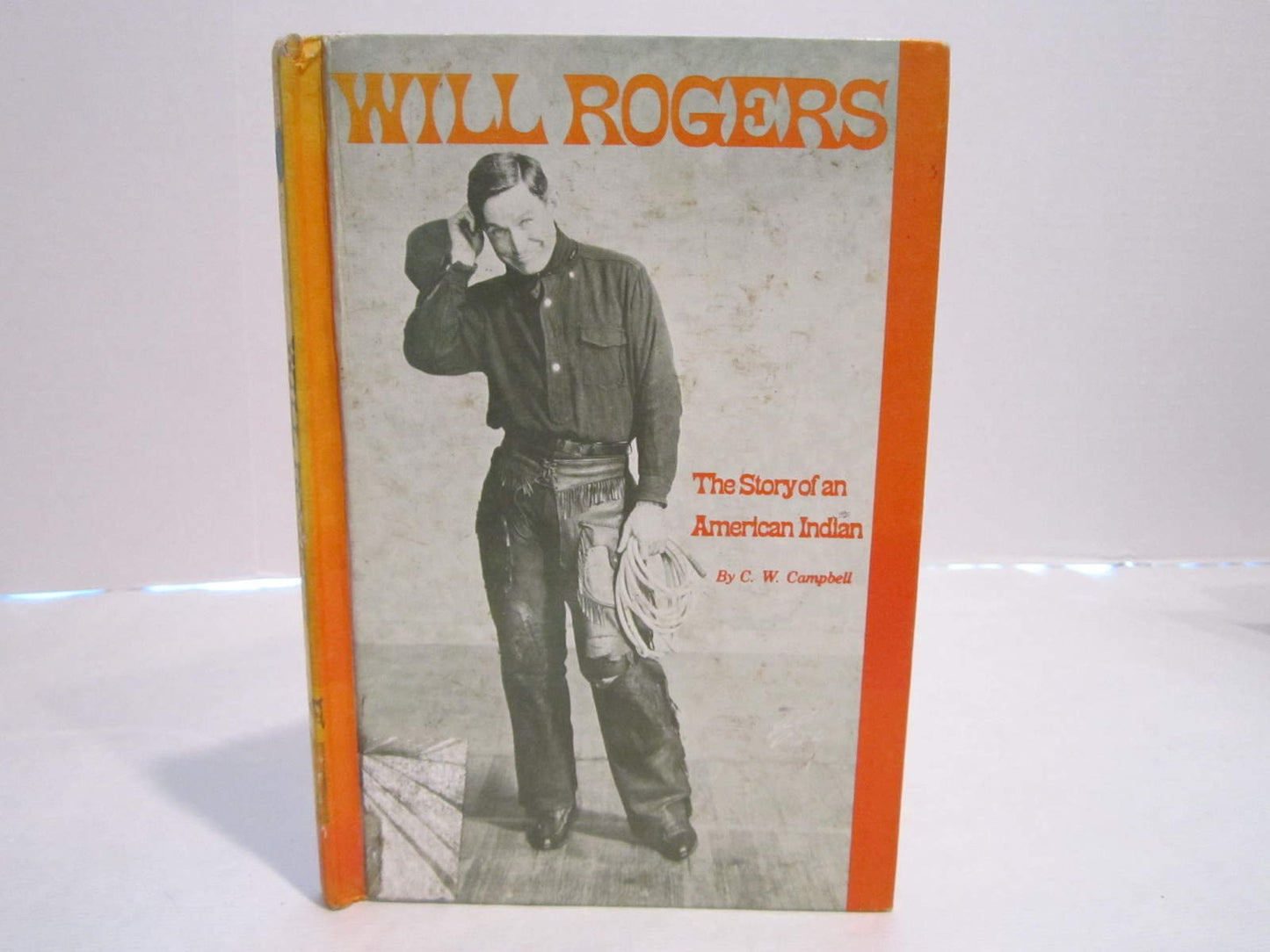 Will Rogers (The Story of an American Indian)