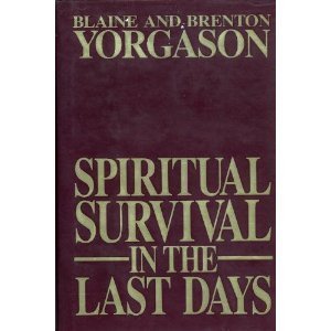 Spiritual Survival in the Last Days