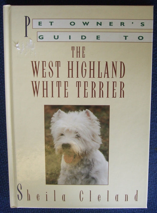 Pet Owner's Guide to the West Highland White Terrier
