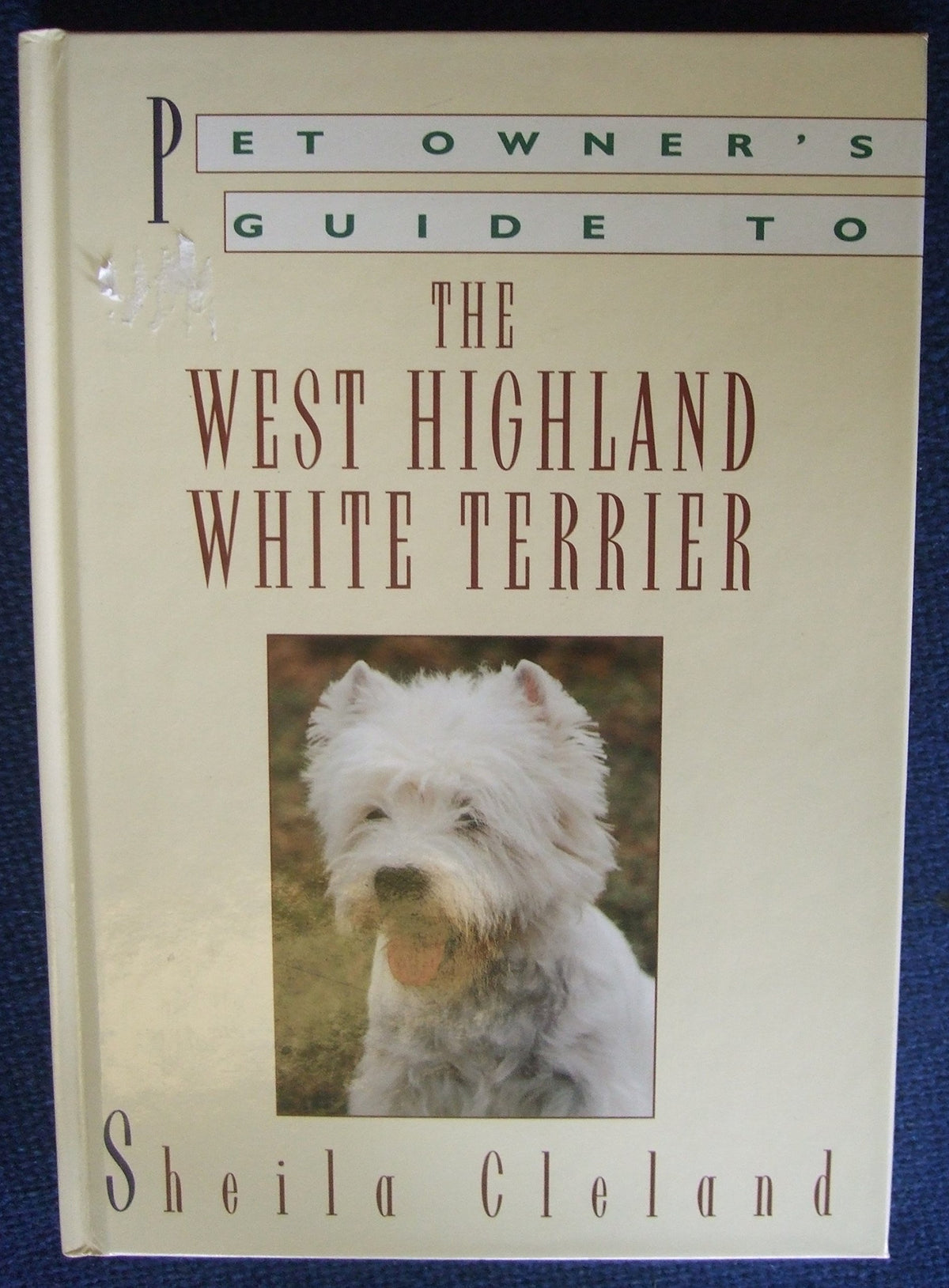 Pet Owner's Guide to the West Highland White Terrier