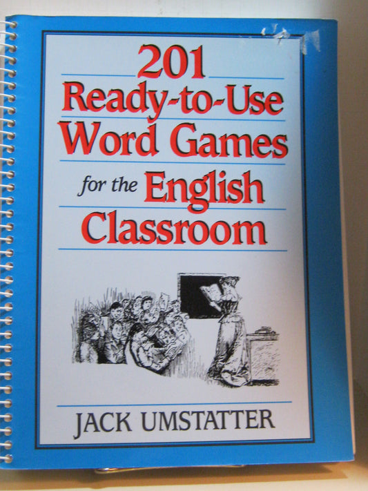 201 Ready-to-Use Word Games for the English Classroom (J-B Ed: Ready-to-Use Activities)