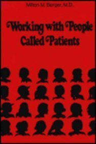 Working With People Called Patients