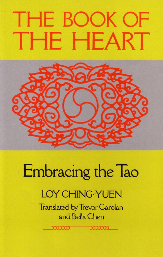 The Book of the Heart: Embracing the Tao