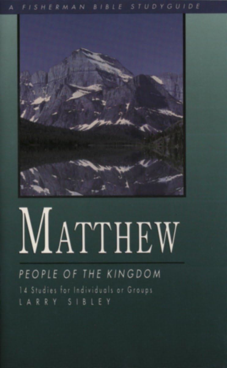 Matthew: People of the Kingdom (Fisherman Bible Studyguide Series)