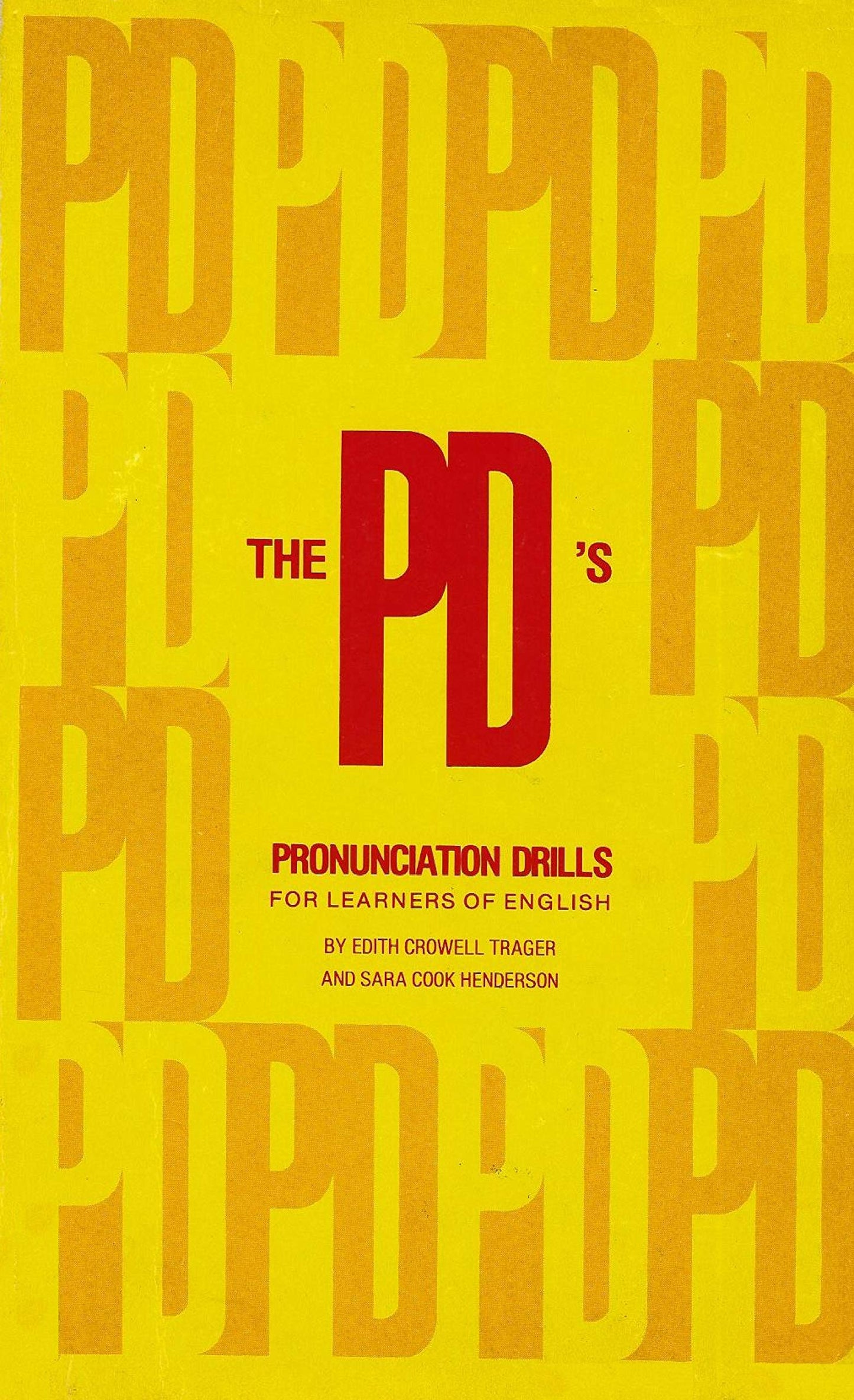 The PD's: Pronunciation Drills for Learners of English