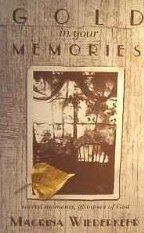 Gold in Your Memories: Sacred Moments, Glimpses of God
