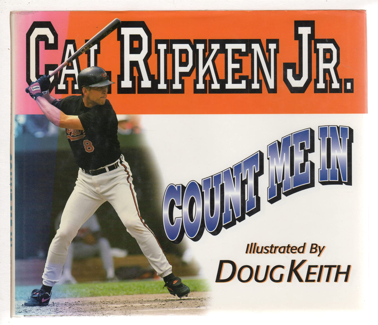 Cal Ripken Jr: Count Me In