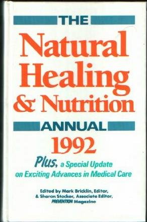 Natural Healing and Nutrition Annual 1992