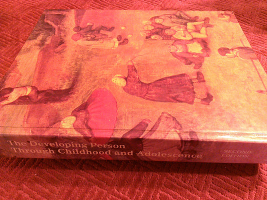 The Developing Person Through Childhood and Adolescence, 2nd Edition