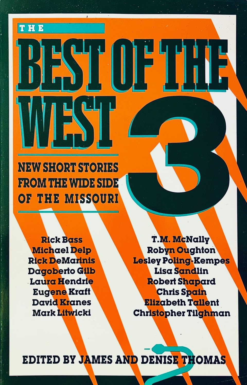 The Best of the West Three: New Short Stories from the Wide Side of the Missouri