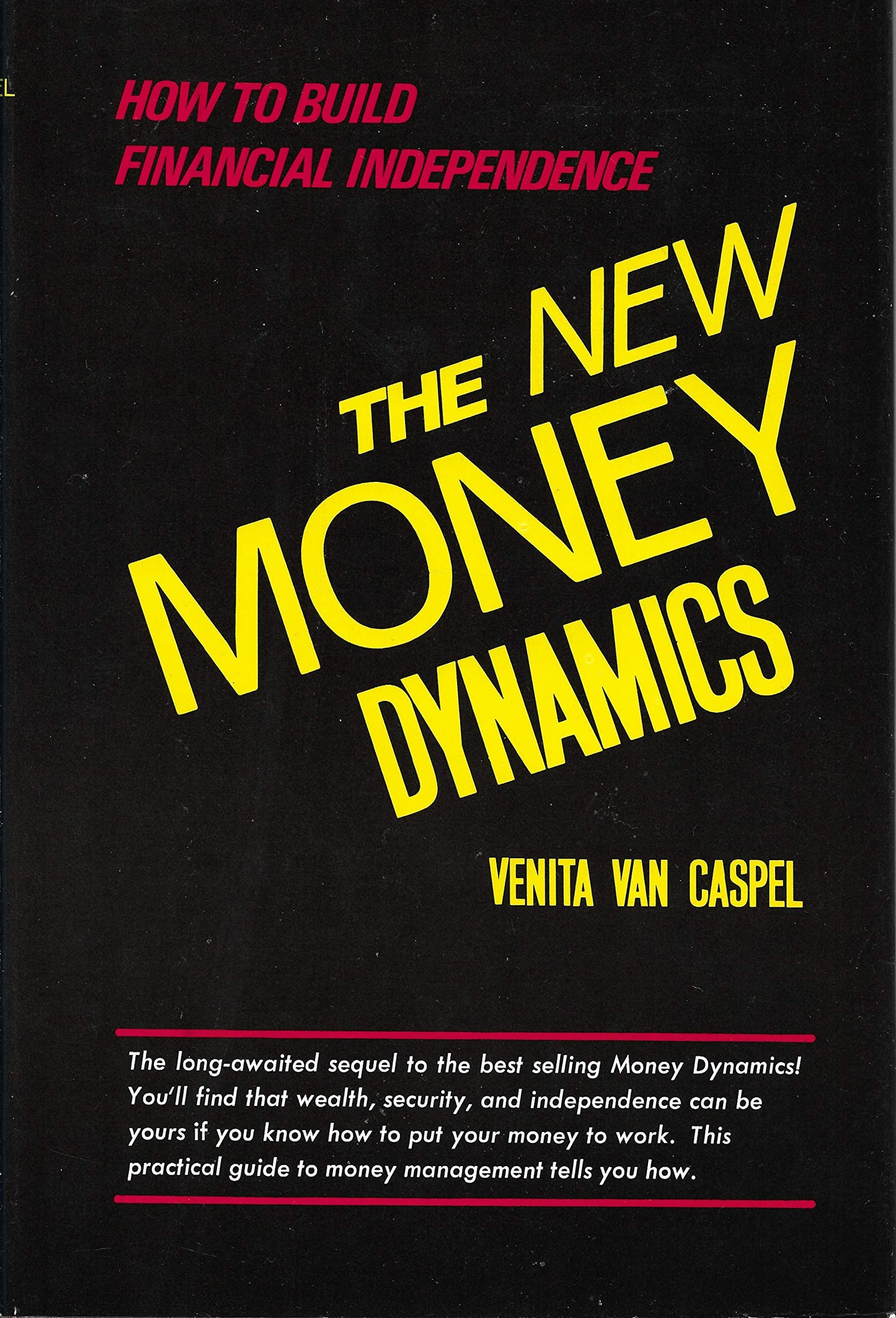 The New Money Dynamics
