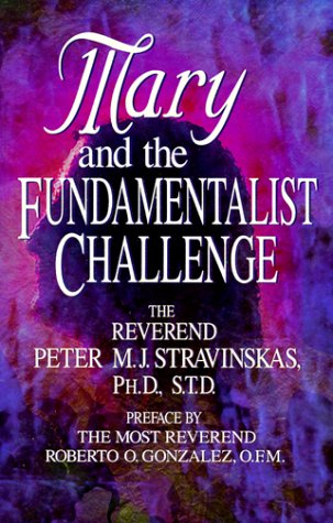 Mary and the Fundamentalist Challenge