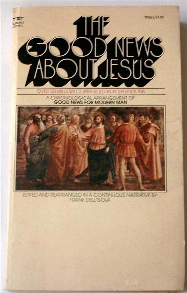 The Good News About Jesus